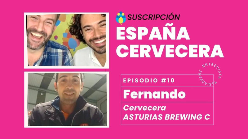 #Episodio10 - España Cervecera con Fernando, de Asturias Brewing Company - Beer Sapiens